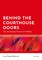 Behind the Courthouse Doors