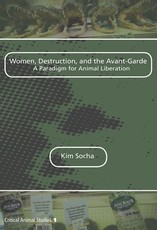Women, Destruction, and the Avant-Garde