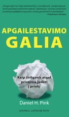 APGAILESTAVIMO GALIA. Kaip žvilgsnis atgal priverčia judėti į priekį