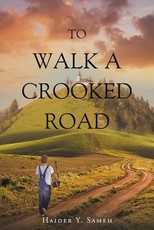 To Walk a Crooked Road
