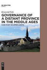 Governance of a Distant Province in the Middle Ages