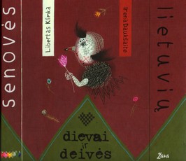 Senovės lietuvių dievai ir deivės