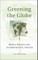 Greening the Globe