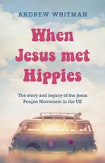 When Jesus Met Hippies