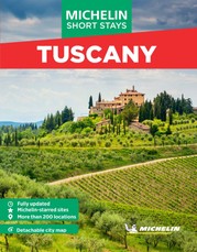 Michelin Travel Guides Short Stays: Tuscany