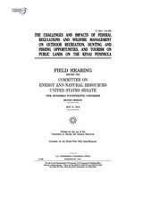 The challenges and impacts of federal regulations and wildfire management on outdoor recreation, hunting and fishing opportunities, and tourism on public lands on the Kenai Peninsula