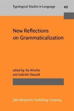 New Reflections on Grammaticalization