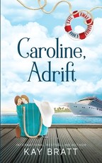 Caroline, Adrift