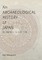 An Archaeological History of Japan, 30,000 B.C. to A.D. 700