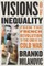 Milanovic, B: Visions of Inequality
