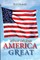 What Makes America Great