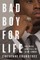 Bad Boy for Life