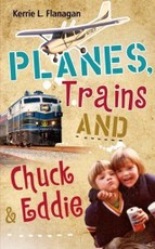 Planes, Trains and Chuck & Eddie