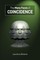 Many Faces of Coincidence
