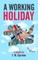 A Working Holiday