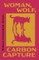Woman, Wolf, Carbon Capture