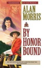 By Honor Bound (Guardians of the North Book #1)