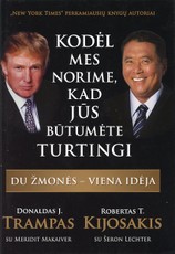 Kodėl mes norime, kad Jūs būtumėte turtingi