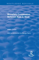 Monetary Cooperation Between East and West