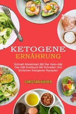 Ketogene ErnÃ¤hrung