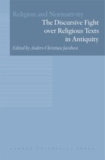 The Discursive Fight Over Religious Texts in Antiquity