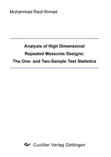 Analysis of High Dimensional Repeated Measures Designs: The One- and Two-Sample Test Statistics