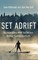 Set Adrift