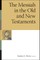 Messiah in the Old and New Testaments