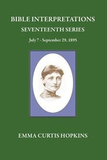 Bible Interpretations Seventeenth Series July 7 - September 29, 1895