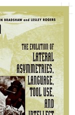 The Evolution of Lateral Asymmetries, Language, Tool Use, and Intellect