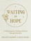 Waiting in Hope