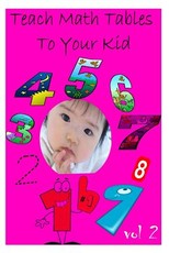 Teach Math Tables To Your Kid vol 2