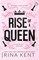 Rise of a Queen