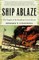 Ship Ablaze