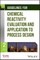 Guidelines for Chemical Reactivity Evaluation and Application to Process Design