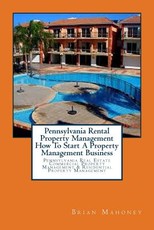 Pennsylvania Rental Property Management How To Start A Property Management Business