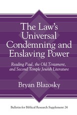 The Law's Universal Condemning and Enslaving Power