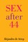 Sex After 44