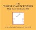 2012 Daily Calendar: Worst-Case Scenario
