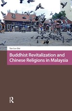 Buddhist Revitalization and Chinese Religions in Malaysia