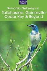Romantic Getaways: Tallahassee, Gainesville, Cedar Key & Beyond