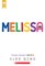 Melissa (Previously Published as George)