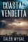 Coastal Vendetta