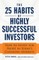 The 25 Habits of Highly Successful Investors