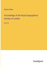 Proceedings of the Royal Geographical Society of London
