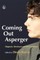 Coming Out Asperger