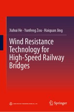 Wind Resistance Technology for High-Speed Railway Bridges