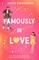 Famously in Love