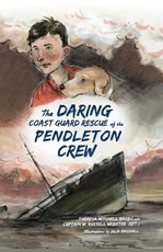Daring Coast Guard Rescue of the Pendleton Crew