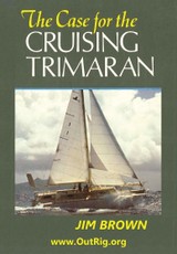 Case for the Cruising Trimaran